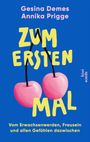 Gesina Demes: Zum ersten Mal, Buch