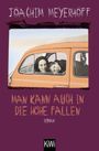 Joachim Meyerhoff: Man kann auch in die Höhe fallen, Buch