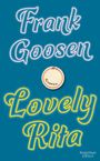 Frank Goosen: Lovely Rita, Buch