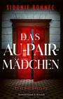 „SIDONIE BONNEC“, „DAS AU-PAIR-MÄDCHEN“, „PSYCHOTHRILLER“. Eine rote Tür in einem eleganten Eingang.