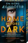 Eva Björg Ægisdóttir: Home Before Dark, Buch