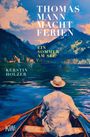 Kerstin Holzer: Thomas Mann macht Ferien, Buch