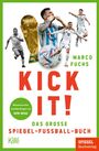 Marco Fuchs: Kick it!, Buch
