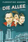 "Florentine Anders, Die Allee, Roman". Illustration von drei lächelnden Personen vor Berliner Skyline mit Fernsehturm.