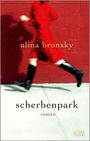 Alina Bronsky: Scherbenpark, Buch