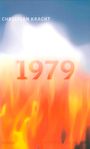 Christian Kracht: 1979, Buch