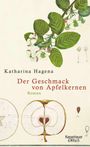 Katharina Hagena: Der Geschmack von Apfelkernen, Buch