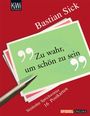 Bastian Sick: Zu wahr, um schön zu sein. 16 Postkarten, Buch