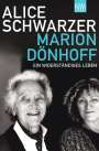 Alice Schwarzer: Marion Dönhoff, Buch