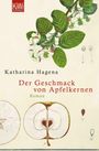 Katharina Hagena: Der Geschmack von Apfelkernen, Buch