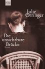 Julie Orringer: Die unsichtbare Brücke, Buch