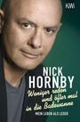 Nick Hornby: Weniger reden und öfter mal in die Badewanne, Buch