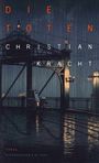 Christian Kracht: Die Toten, Buch