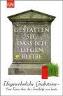 Thorsten Benkel: Gestatten Sie, dass ich liegen bleibe, Buch