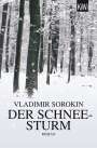 Vladimir Sorokin: Der Schneesturm, Buch