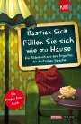 Bastian Sick: Füllen Sie sich wie zu Hause, Buch