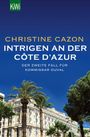 Christine Cazon: Intrigen an der Côte d´Azur, Buch