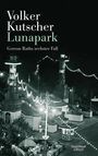 Volker Kutscher: Lunapark, Buch