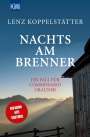 Lenz Koppelstätter: Nachts am Brenner, Buch