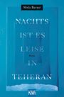 Shida Bazyar: Nachts ist es leise in Teheran, Buch