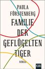 Paula Fürstenberg: Familie der geflügelten Tiger, Buch