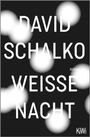 David Schalko: Weiße Nacht, Buch