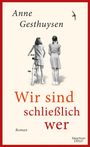 Anne Gesthuysen: Wir sind schließlich wer, Buch