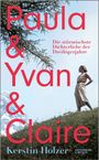 „Paula & Yvan & Claire“ in roter Schrift, eine Frau vor Berglandschaft. Autor: Kerstin Holzer.