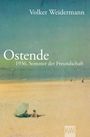 Volker Weidermann: Ostende, Buch