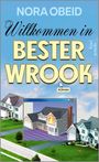 Nora Obeid: Willkommen in Bester Wrook, Buch