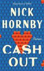 Text im Bild: "Nick Hornby, Cash Out, Roman". Hintergrund aus blauen Stühlen, einige orange bilden ein Herzmuster.