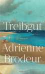 Adrienne Brodeur: Treibgut, Buch