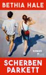 BETHIA HALE, SCHERBEN PARKETT, ROMAN. Eine Illustration: Zwei Personen, von hinten, spazieren in der Sonne.
