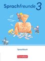 Sprachfreunde 3. Schuljahr. Östliche Bundesländer und Berlin - Schulbuch, Buch