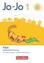 : Jo-Jo Fibel - Arbeitsheft Training - Grundwortschatz und Rechtschreibung, Buch