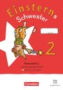 Einsterns Schwester 2. Schuljahr - Sprache und Lesen - Neubearbeitung 2022 - Themenheft 2 - Richtig schreiben - Verbrauchsmaterial in Schulausgangsschrift, Buch