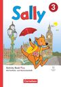 Sally 3. Schuljahr - Allgemeine Ausgabe 2027 - Activity Book Plus - Mit digitalen Medien, Wortschatzheft und Portfolioheft, Buch
