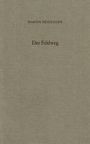 Martin Heidegger: Der Feldweg, Buch