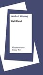 Lambert Wiesing: Statt Kunst, Buch