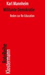 "Militante Demokratie. Reden zur Re-Education" von Karl Mannheim. RoteReihe Klostermann. Roter Hintergrund.