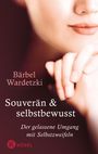 Bärbel Wardetzki: Souverän und selbstbewusst, Buch