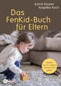 Astrid Draxler: Das FenKid-Buch für Eltern, Buch
