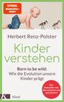 Herbert Renz-Polster: Kinder verstehen, Buch