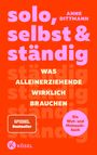 Anne Dittmann: solo, selbst & ständig, Buch