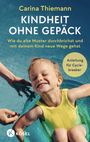 Carina Thiemann: Kindheit ohne Gepäck, Buch