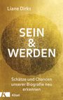 Liane Dirks: Sein & Werden, Buch