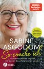Sabine Asgodom: So coache ich, Buch