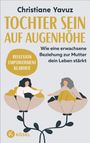 Christiane Yavuz: Tochter sein auf Augenhöhe, Buch