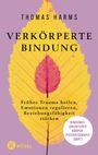 Thomas Harms: Verkörperte Bindung, Buch