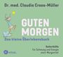 Dr. med. Claudia Croos-Müller, GUTEN MORGEN, Das kleine Überlebensbuch. Soforthilfe für Schwung und Energie statt Morgentief. Illustration einer Ziege in Schlafanzug.